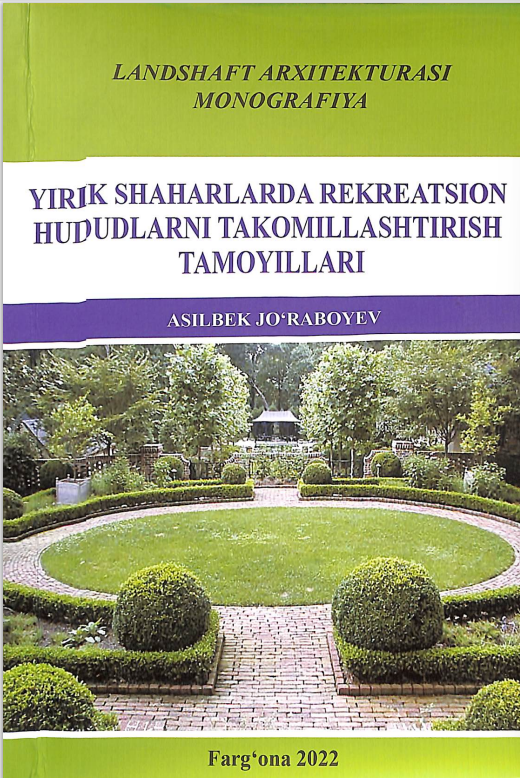 Yirik shaharlarda rekreatsion hududlarni takomillashtirish tamoyillari
