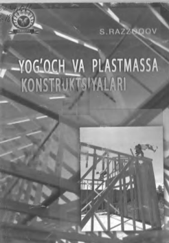 Yog'och va plastmassa konstruksiyalari