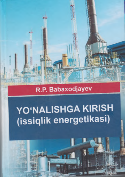 Yo'nalishga kirish (issiqlik energetikasi)