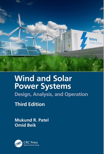Wind and Solar Power Systems:Design,Analysis,and Operation