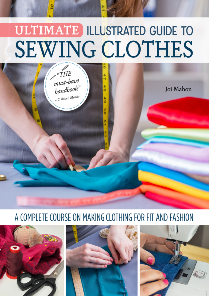 Ultimate illustrated guide to sewing clothes:A complete course on making clothing for fit and fashion(1-2)