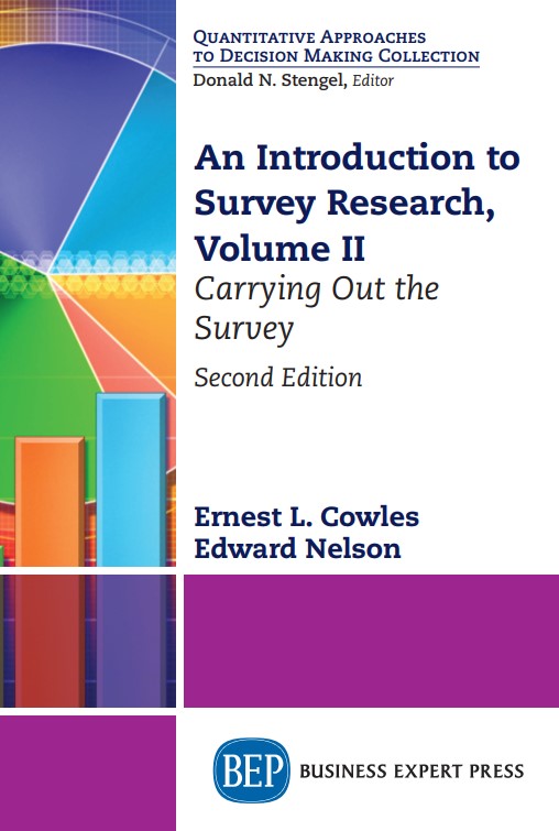 An Introduction to Survey Research, Volume II. Carrying Out the Survey. Second Edition