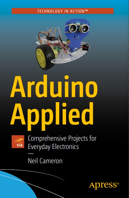 Arduiino Applied Comprehensive Projects for Everyday Electronics