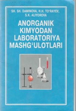 Anorganik kimyodan laboratoriya mashg’ulotlari