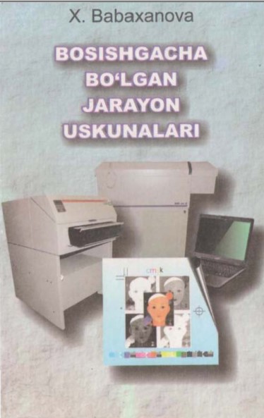 Bosishgacha bo'lgan jarayon uskunalar