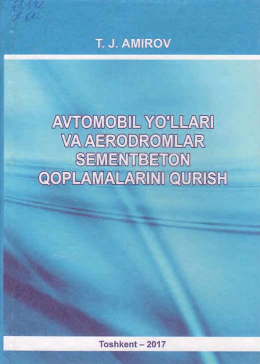 Avtomobil yo'llari va aerodromlar sementbeton qoplamalarini qurish