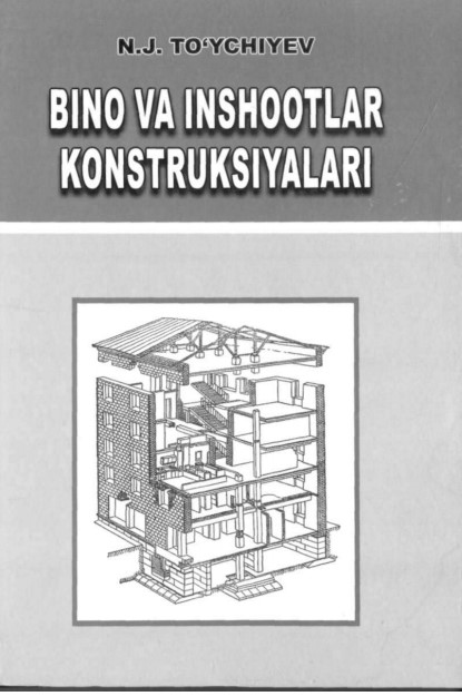 Bino va inshootlari konstruksiyalari