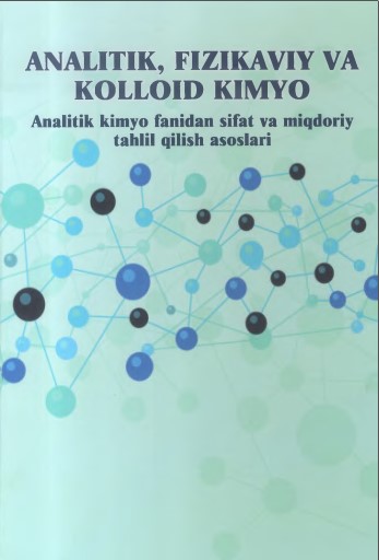 Analitik, fizikaviy va kolloid kimyo
