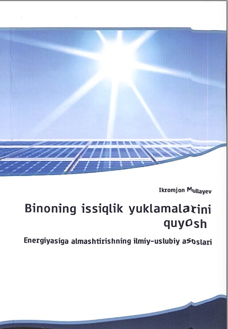 Binoning issiqlik yuklamalarni quyosh energiyasiga almashtirishning ilmiy-uslubiy asoslari