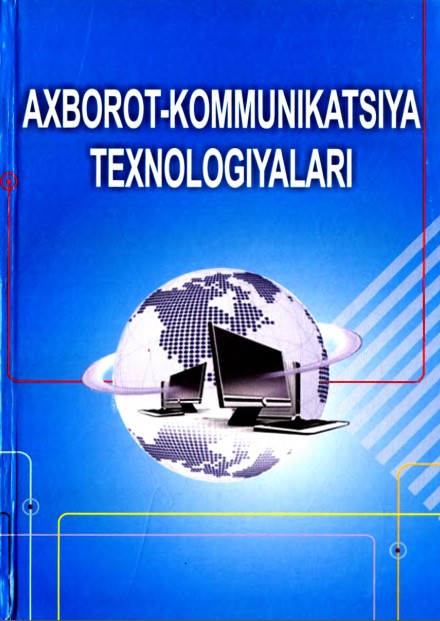 Axborot-kommunikatsiya texnalogiyalar va tizimlar