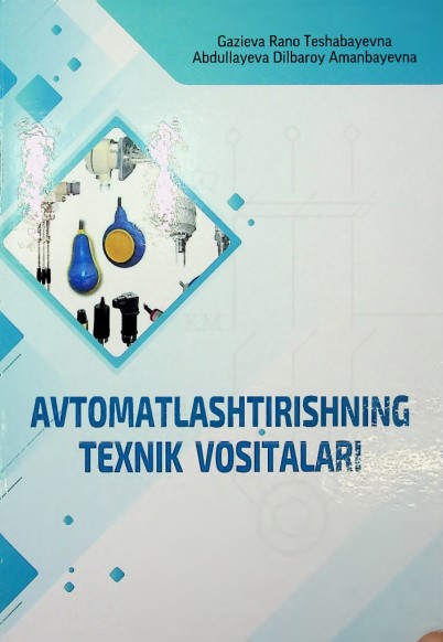 Avtomatlashtirishning texnik vositalari