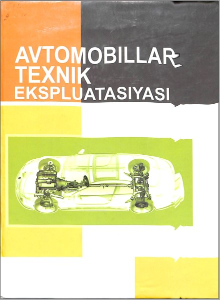 Avtomobillar texnik ekspluatatsiyasi