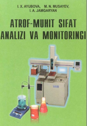Atrof- muhit sifat analizi va monitoringi