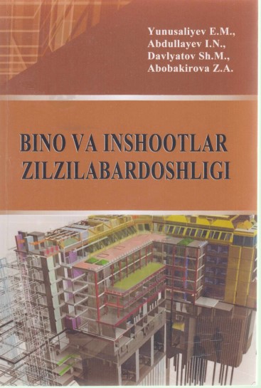Bino va inshoatlar zilzilaga bardoshligi